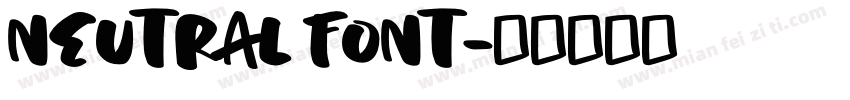 neutral font字体转换